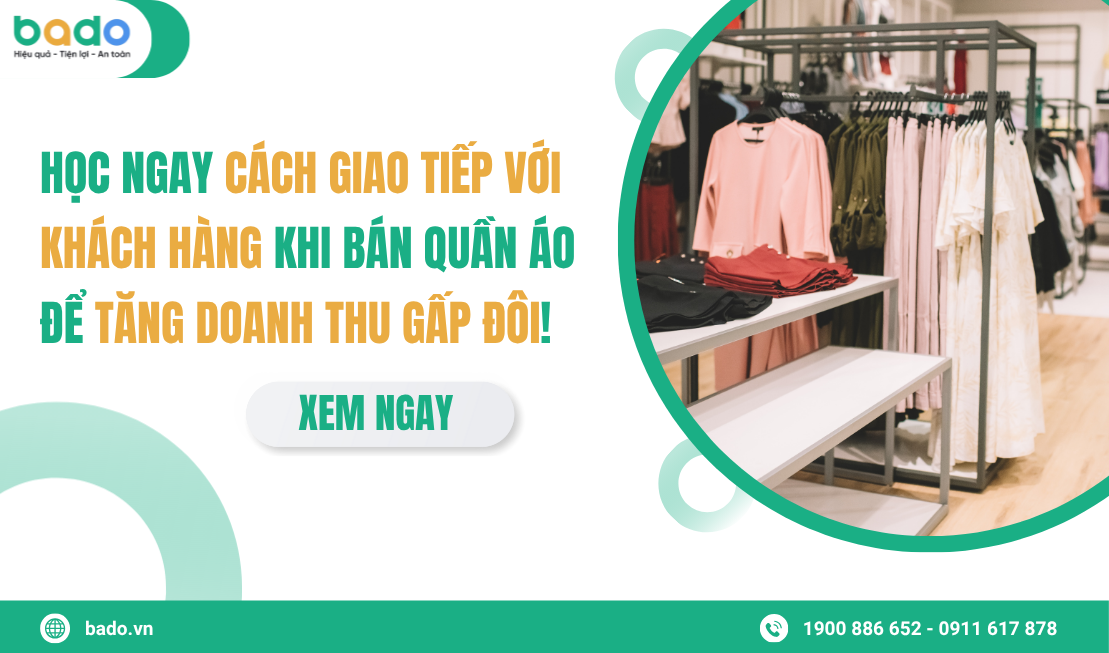 Học ngay cách giao tiếp với khách hàng khi bán quần áo để tăng doanh thu gấp đôi